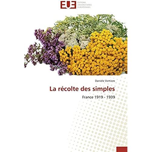 La Rï¿?Colte Des Simples (Omn.Univ.Europ.)