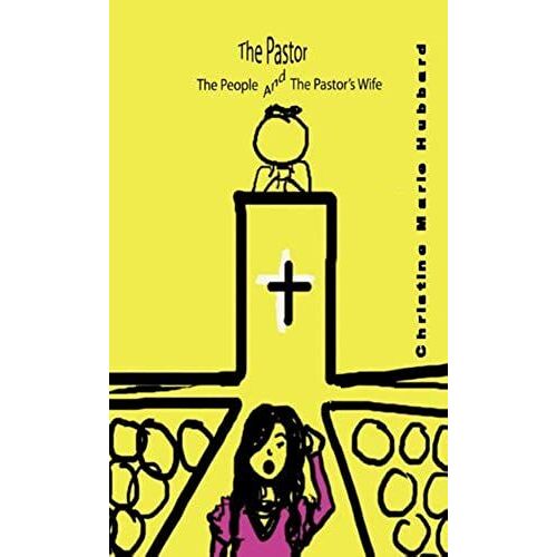 The Pastor, The People And The Pastor's Wife