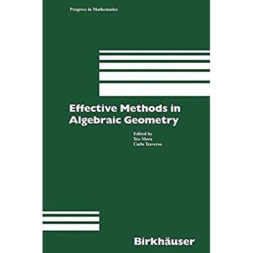Effective Methods In Algebraic Geometry