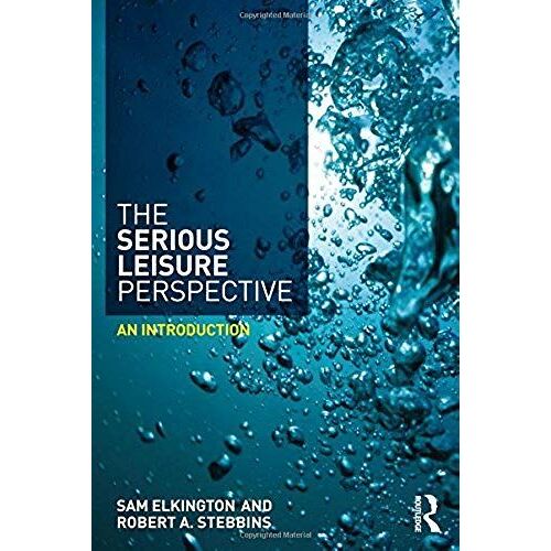The Serious Leisure Perspective