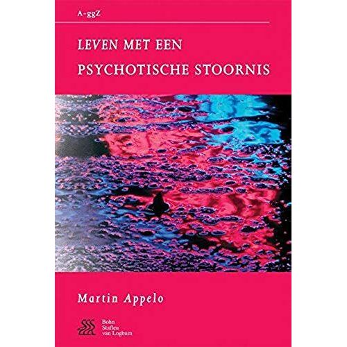 Leven Met Psychotische Stoornis