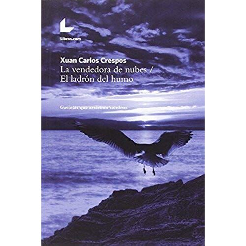 La Vendedora De Nubes ; El Ladrón Del Humo