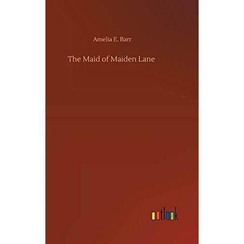 The Maid Of Maiden Lane