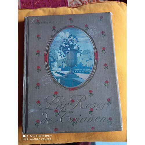 Henri Montassier Les Roses De Trianon