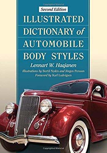 Illustrated Dictionary Of Automobile Body Styles, 2d Ed.
