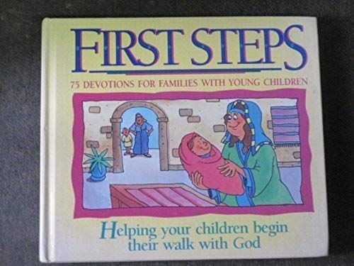 First Steps (First Steps Series)