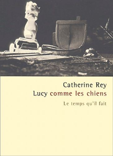 Lucy Comme Les Chiens