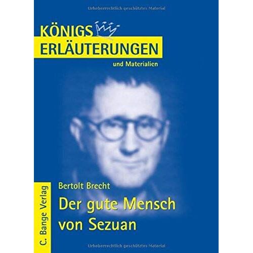 Brecht: Gute Mensch Von Sezuan/Erläut. U. Mat.