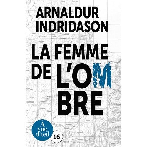 Trilogie Des Ombres - Tome 2 - La Femme De L'ombre