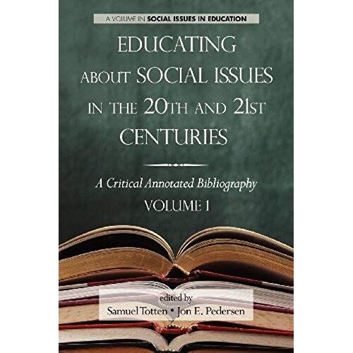 Educating About Social Issues In The 20th And 21st Centuries