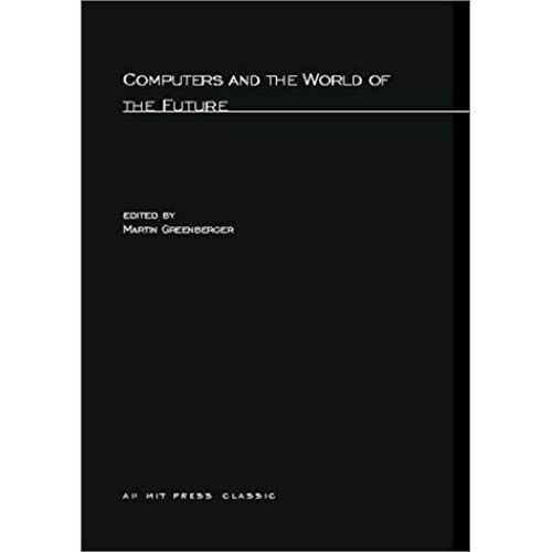 Computers And The World Of The Future