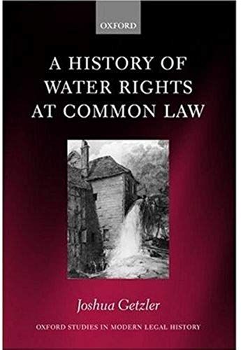 A History Of Water Rights At Common Law