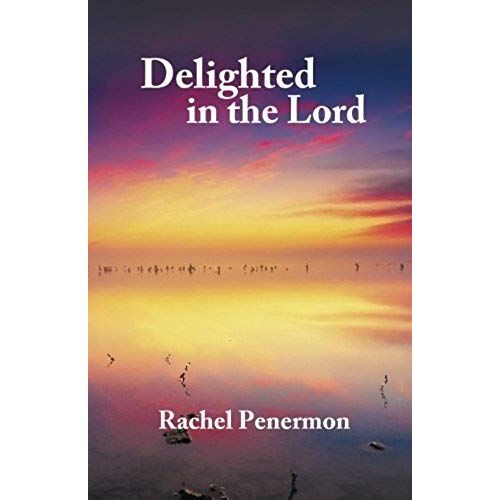Delighted In The Lord