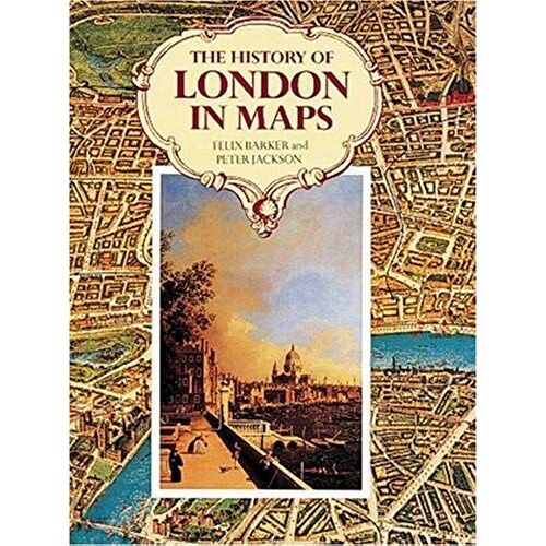The History Of London In Maps