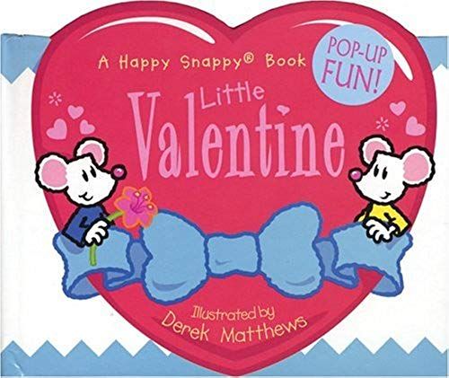 Little Valentine (Happy Snappy Pop-Up Fun Book)
