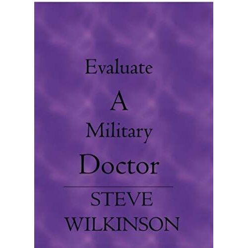 Evaluate A Military Doctor