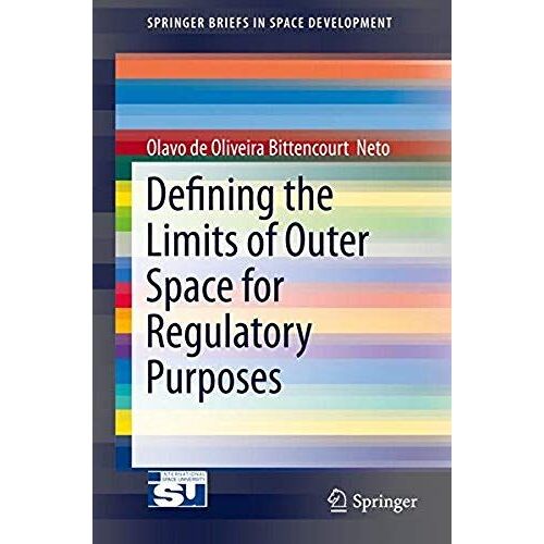 Defining The Limits Of Outer Space For Regulatory Purposes