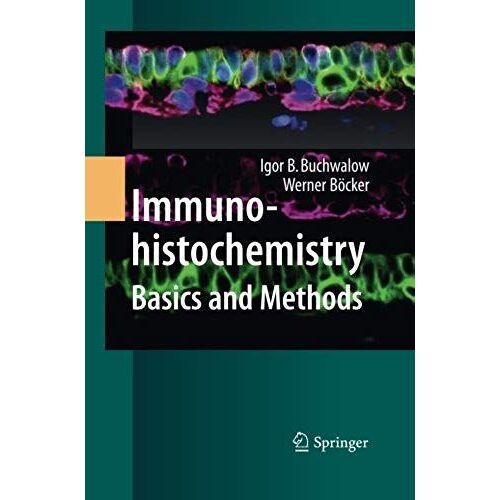 Immunohistochemistry: Basics And Methods