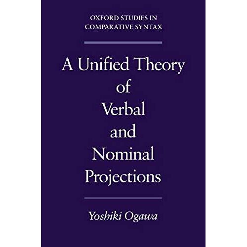 A Unified Theory Of Verbal And Nominal Projections
