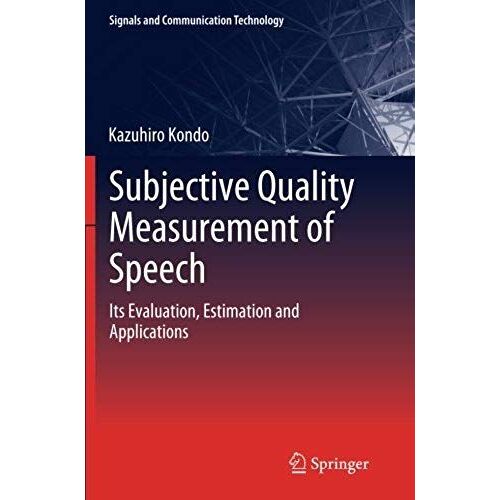 Subjective Quality Measurement Of Speech