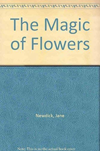 The Magic Of Flowers