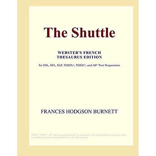The Shuttle (Webster's French Thesaurus Edition)