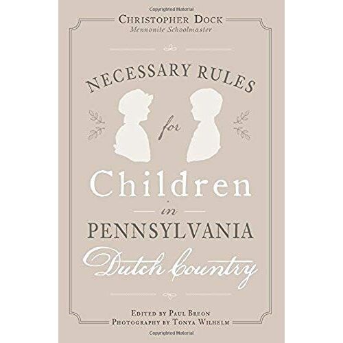 Necessary Rules For Children In Pennsylvania Dutch Country