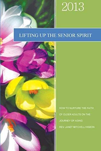 Lifting Up The Senior Spirit
