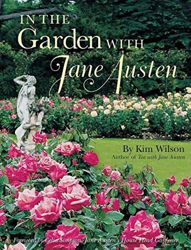 In The Garden With Jane Austen