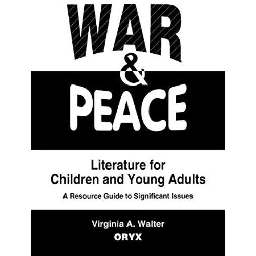 War & Peace Literature For Children And Young Adults