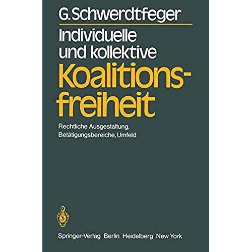 Individuelle Und Kollektive Koalitionsfreiheit