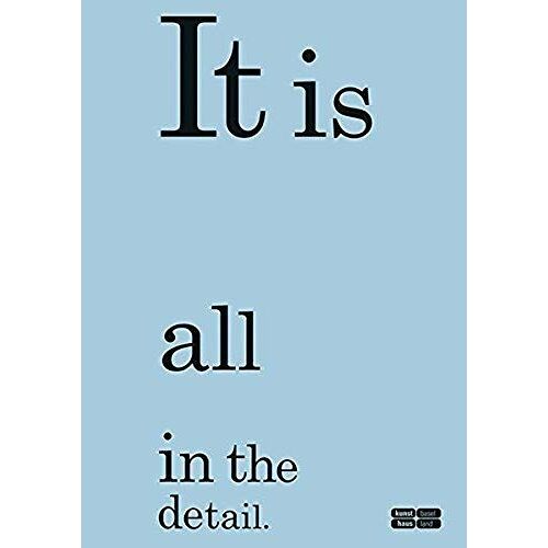 It Is All In The Detail