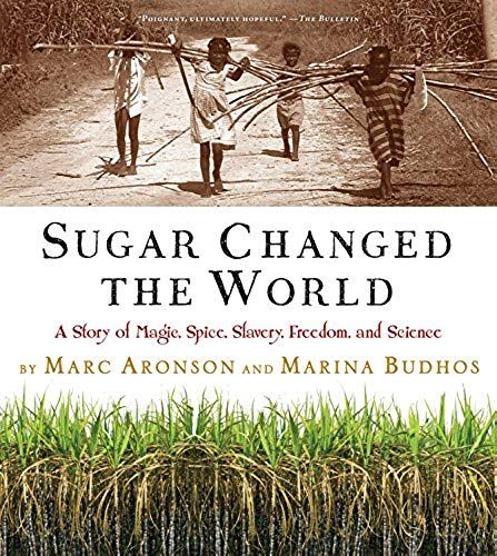Sugar Changed The World
