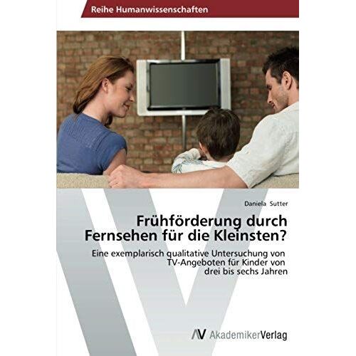 Frühförderung Durch Fernsehen Für Die Kleinsten?