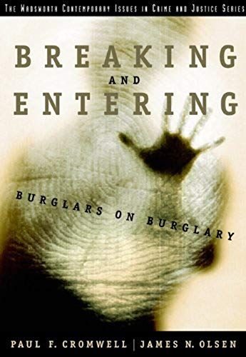 Breaking And Entering: Burglars On Burglary
