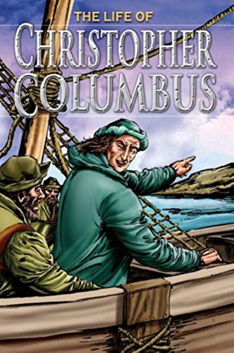 The Life Of Christopher Columbus (Stories From History)