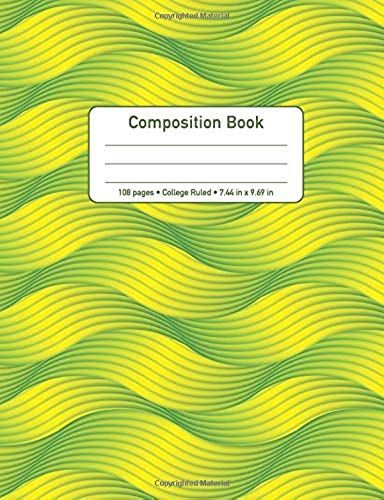 Composition Book: College Ruled (Medium Ruled) Academic Notebook With Beautifully Designed Green An Yellow Geometric Pattern Cover Art