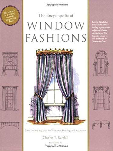 The Encyclopedia Of Window Fashions
