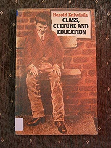 Class, Culture And Education (Education Paperbacks)