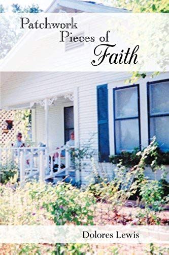 Patchwork Pieces Of Faith