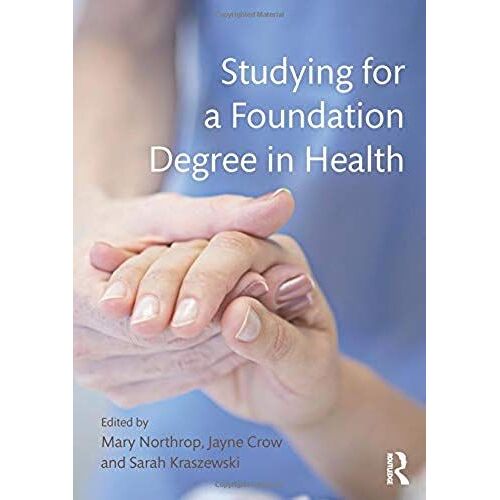 Studying For A Foundation Degree In Health