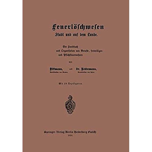 Das Feuerlöschwesen In Der Stadt Und Auf Dem Lande