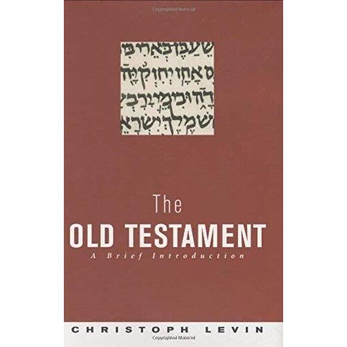 The Old Testament: A Brief Introduction