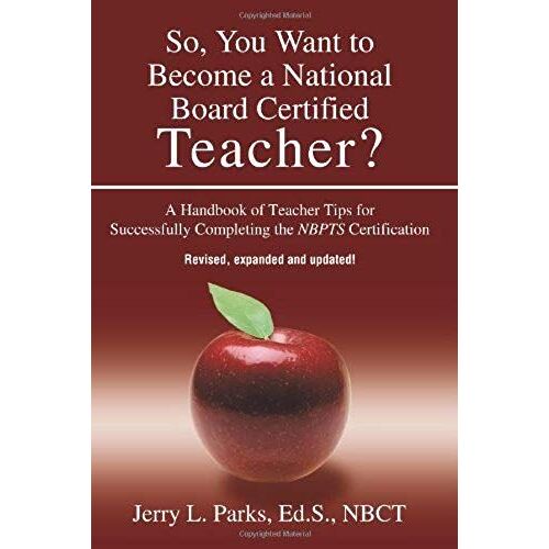 So, You Want To Become A National Board Certified Teacher?