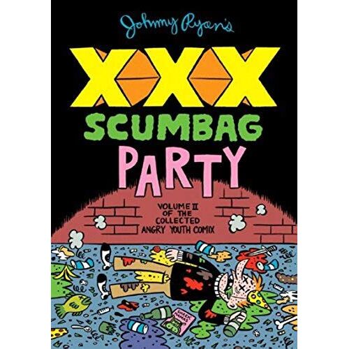 Ryan, J: Johnny Ryans Xxx Scumbag Party