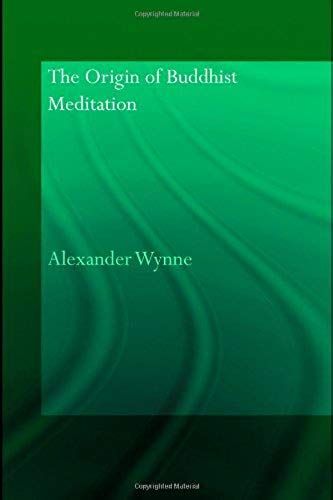 The Origin Of Buddhist Meditation