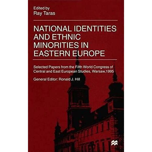 National Identities And Ethnic Minorities In Eastern Europe