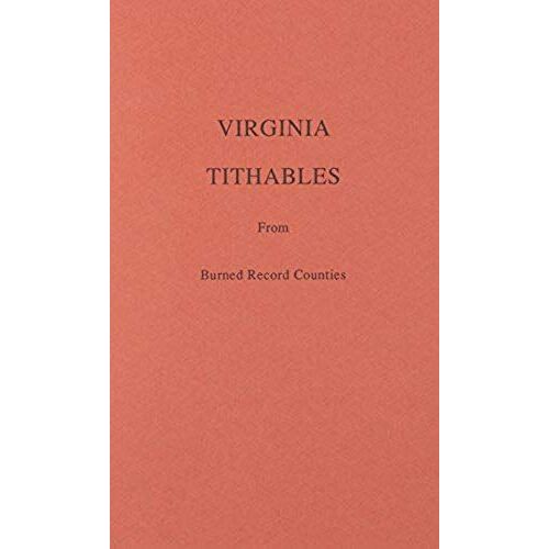 Burned Record Counties, Virginia Tithables From.