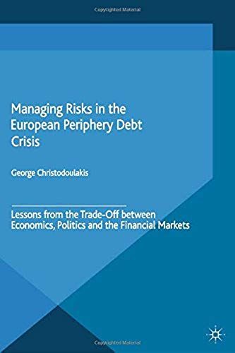 Managing Risks In The European Periphery Debt Crisis
