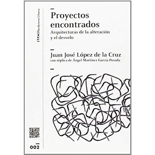 Proyectos Encontrados : Arquitecturas De La Alteración Y El Desvelo